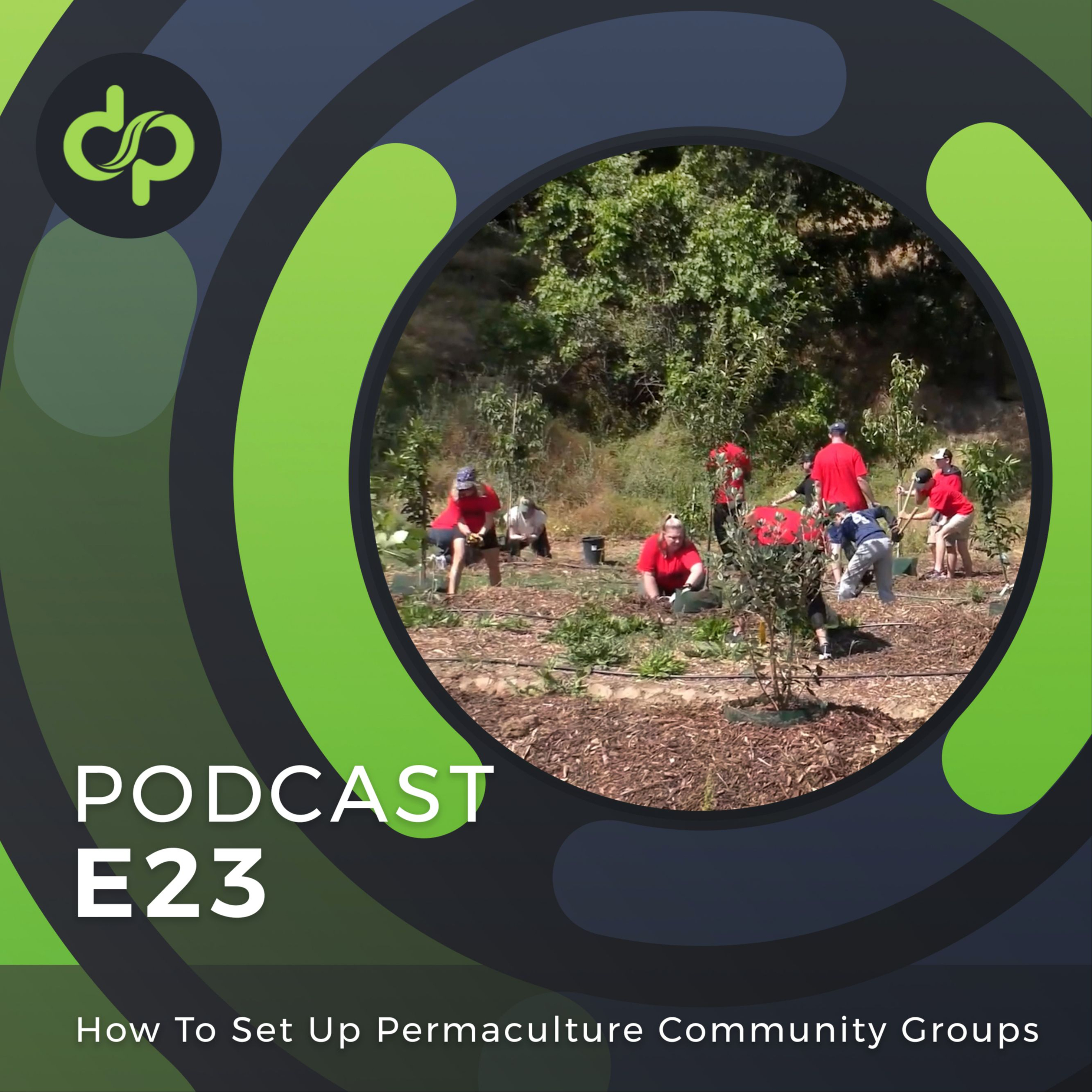 How to Set Up Permaculture Community Groups episode artwork