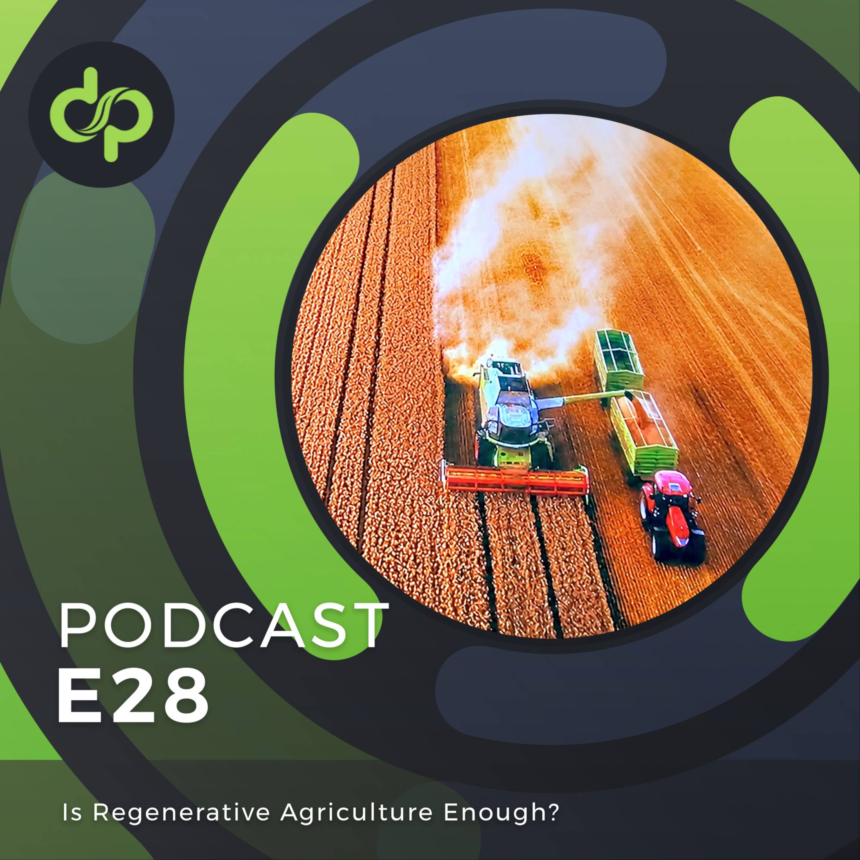 Is Regenerative Agriculture Enough?