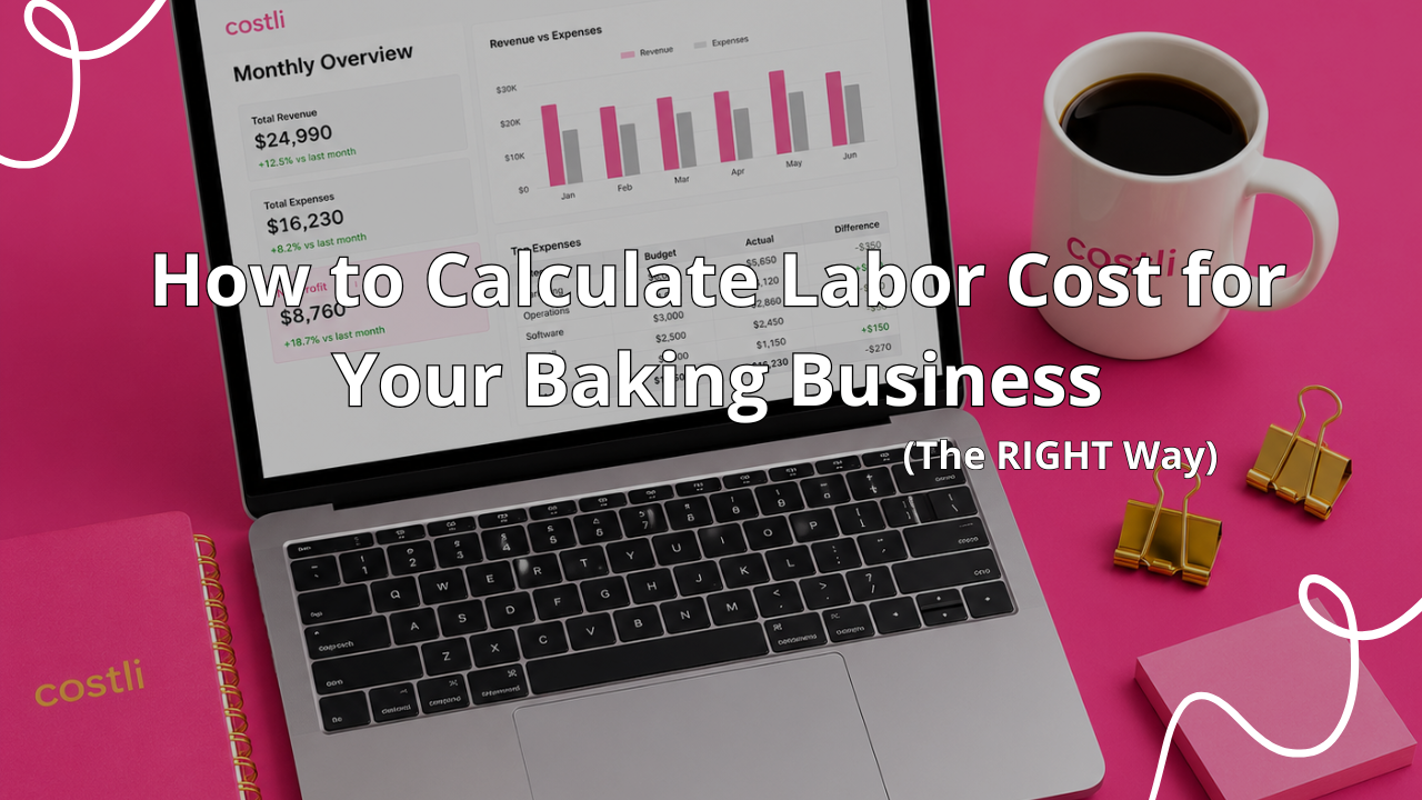 Laptop showing a Costli dashboard on a pink desk with headline “How to Calculate Labor Cost for Your Baking Business.
