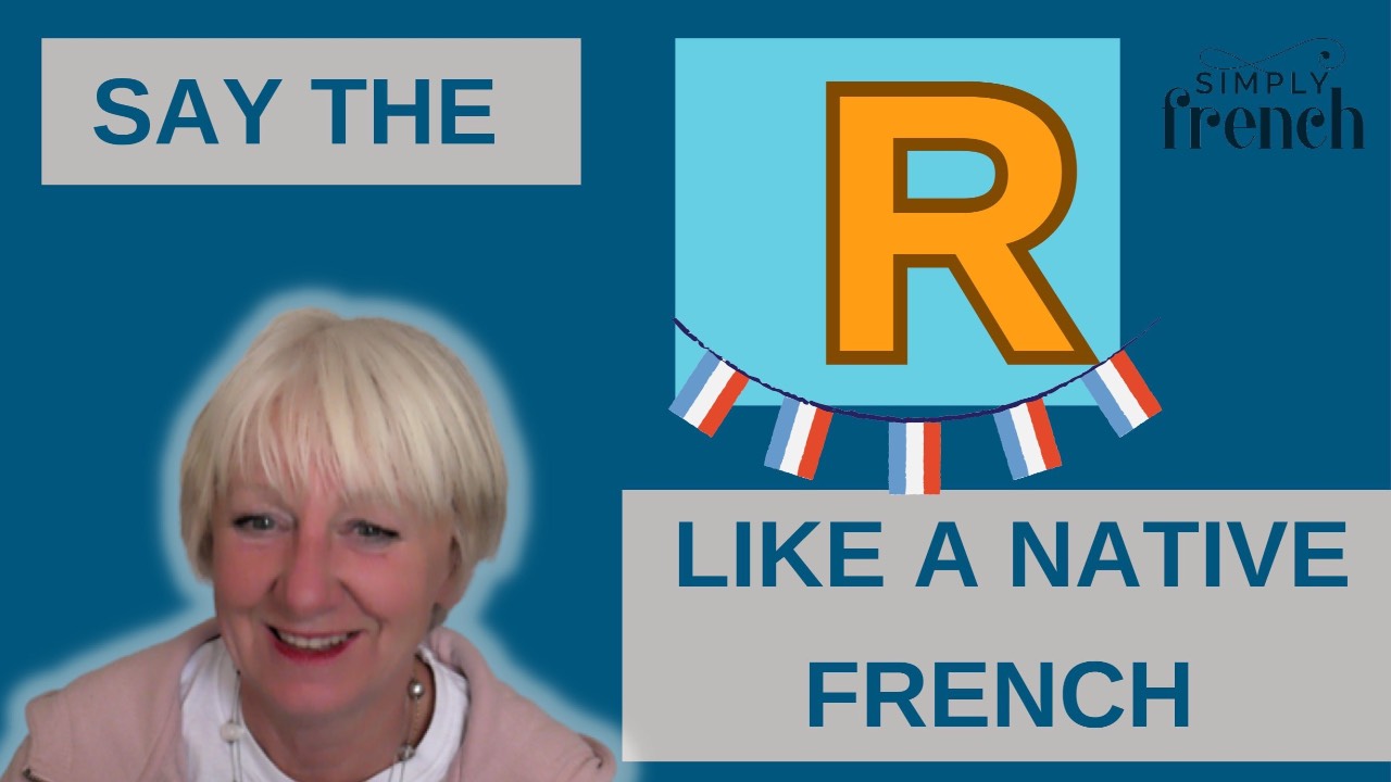 Say the R like a Native French