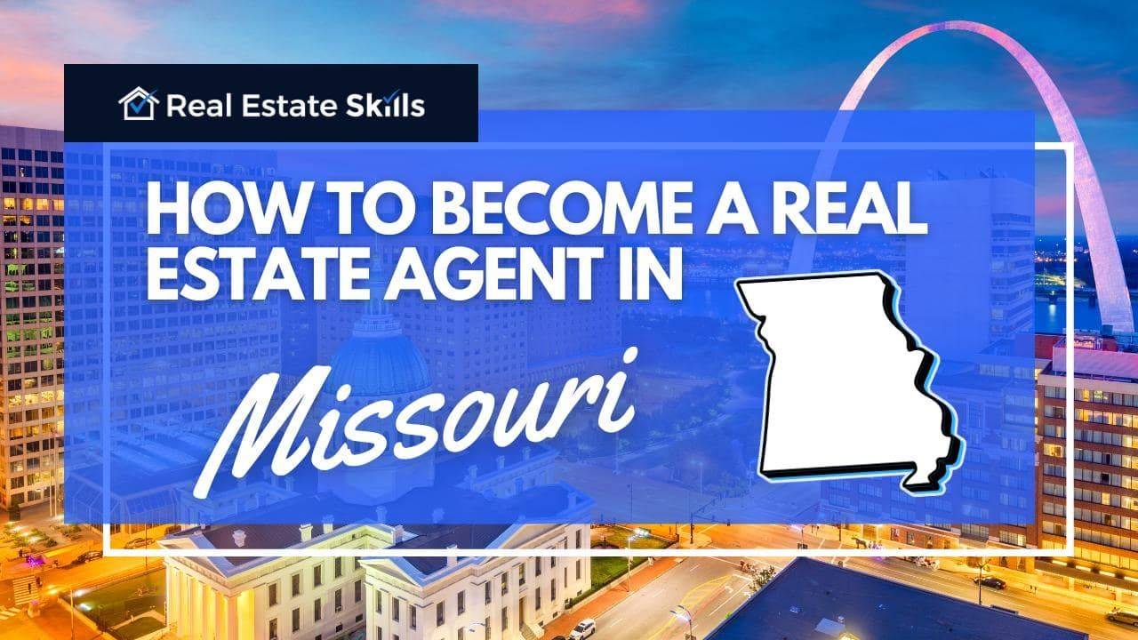 How To A Real Estate Agent In Missouri (5 Steps)