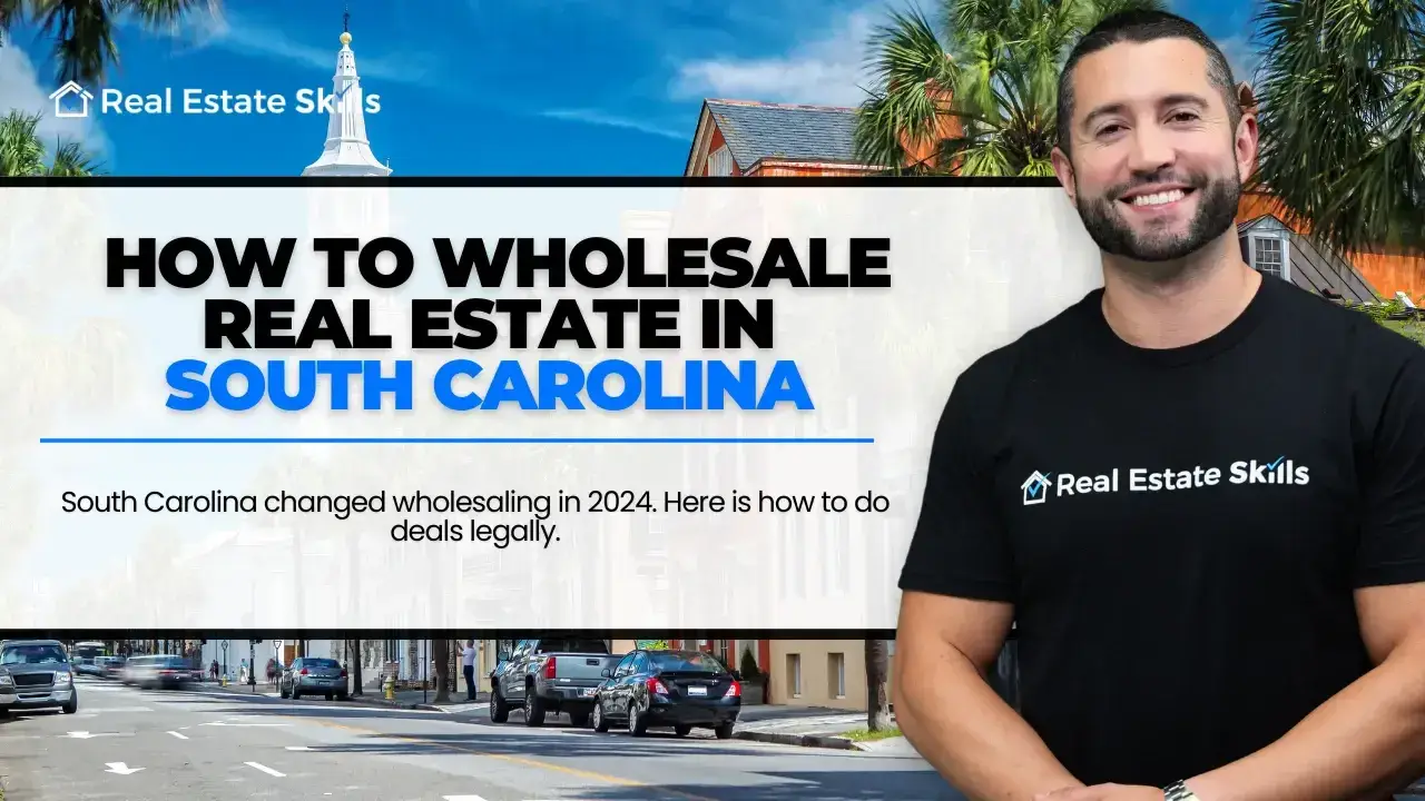How To Wholesale Real Estate In South Carolina