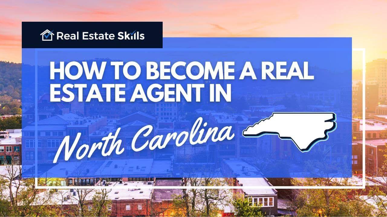 How To A Real Estate Agent In North Carolina (5 Steps)