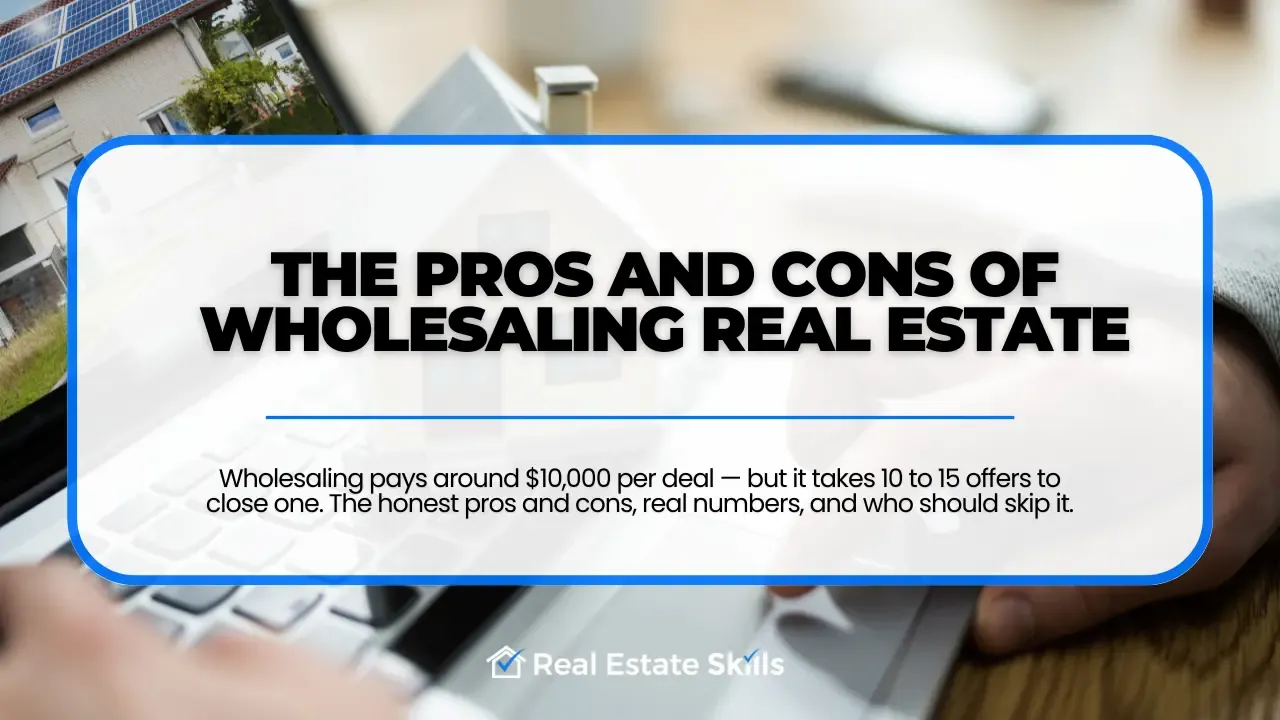 The Pros And Cons Of Wholesaling Real Estate