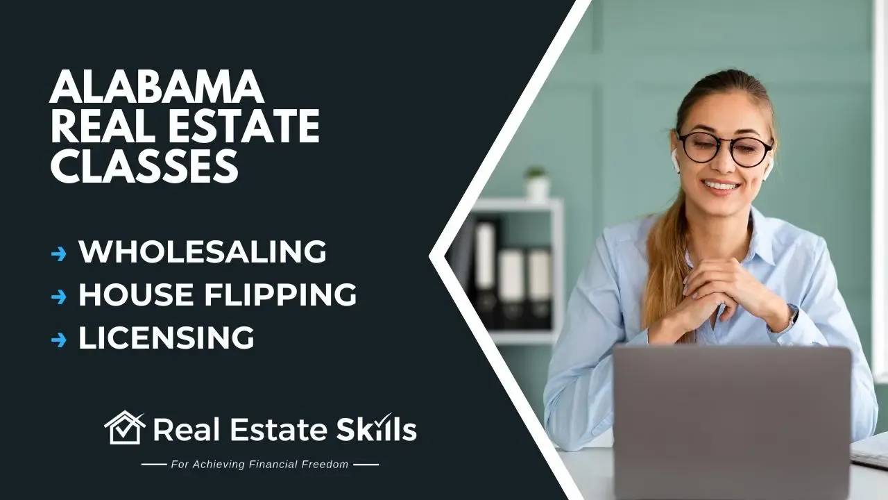 Attend Real Estate Classes In AL Wholesaling & House Flipping