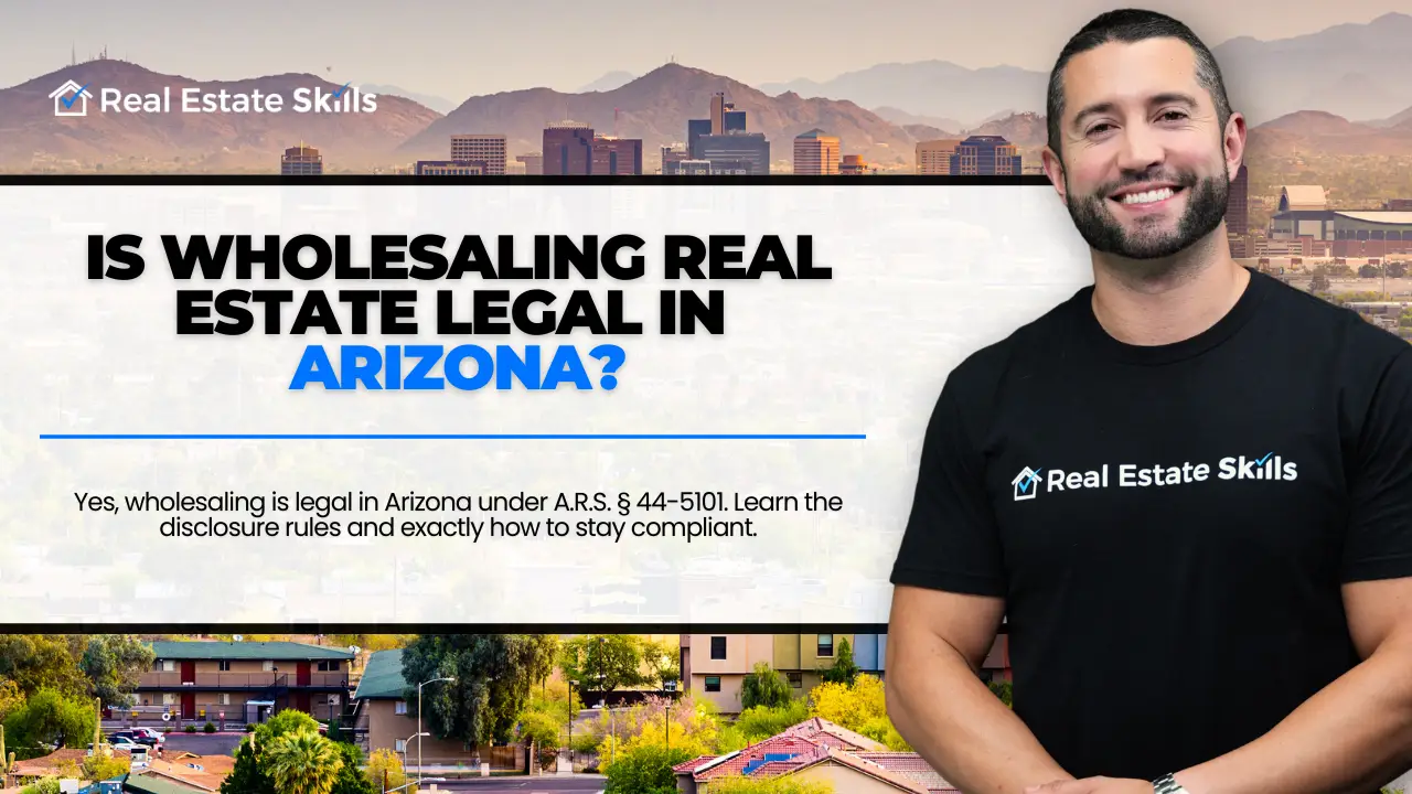 is wholesaling real estate legal in arizona