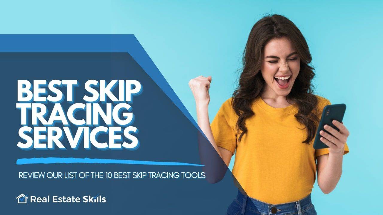 10 Best Skip Tracing Services For Real Estate