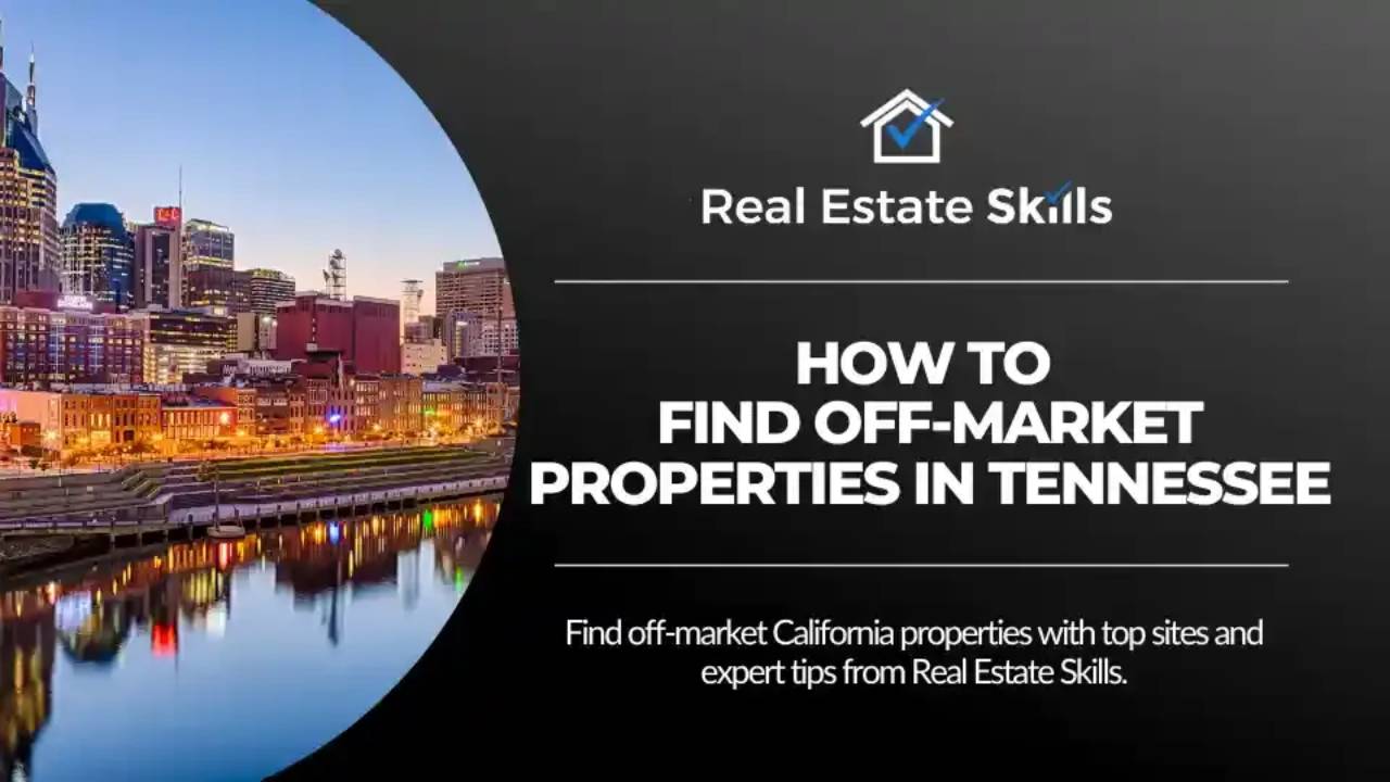 How To Find OffMarket Properties In Tennessee The 3 Best Sources