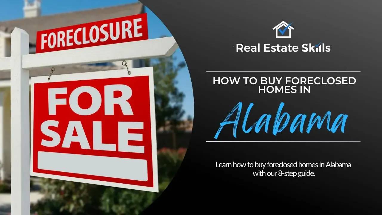 How To Buy Foreclosed Homes In Alabama (8 Steps)
