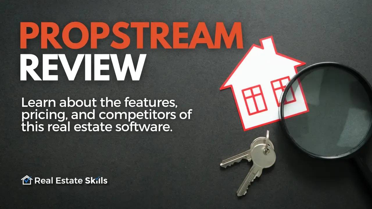 PropStream Review Pricing, Features & Is It Worth It?