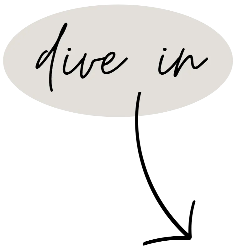 "dive in" and an arrow pointing down