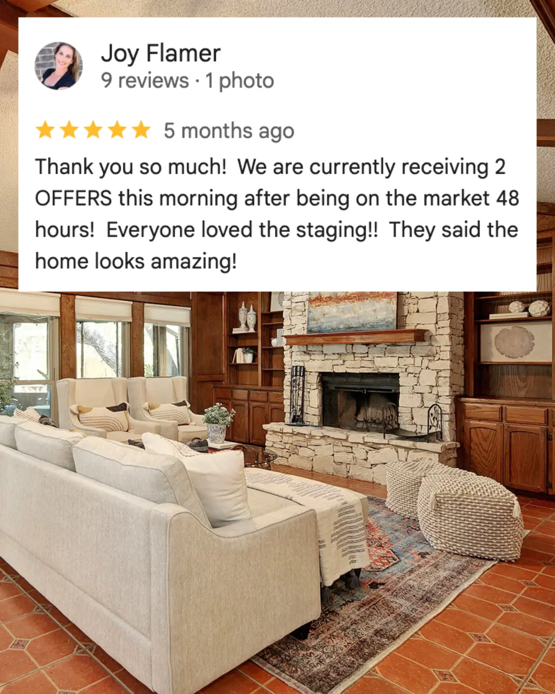 traditional staged living room with a 5-star Staging Studio review overlaid on top reading "Thank you so much! We are currently receiving 2 OFFERS this morning after being on the market 48 hours! Everyone loved the staging!! They said the home looks amazing!"