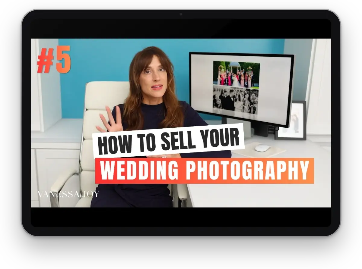 iPad showing the Wedding Photography Business Mastery lesson 5 video, with Vanessa Joy and the text How to Sell Your Wedding Photography