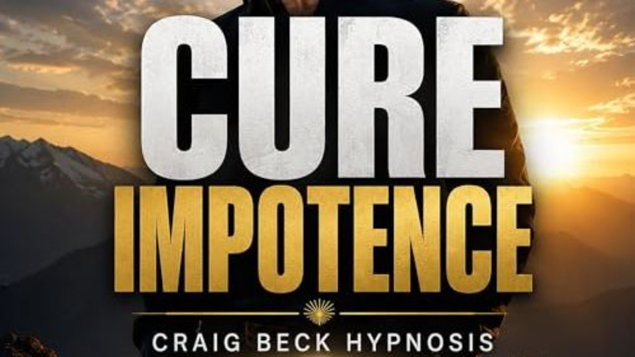 Impotence Rewired: How Hypnosis Restores the Response