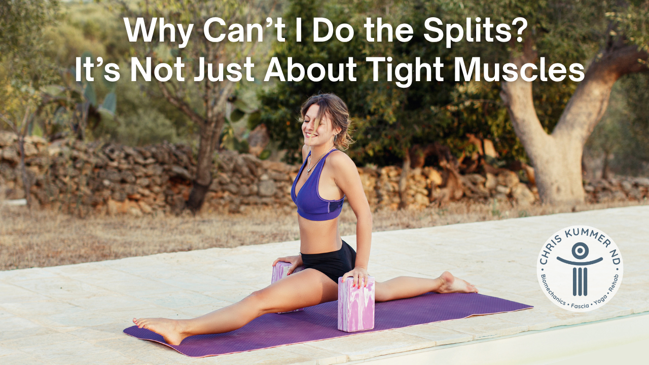 Why can't I do the splits?