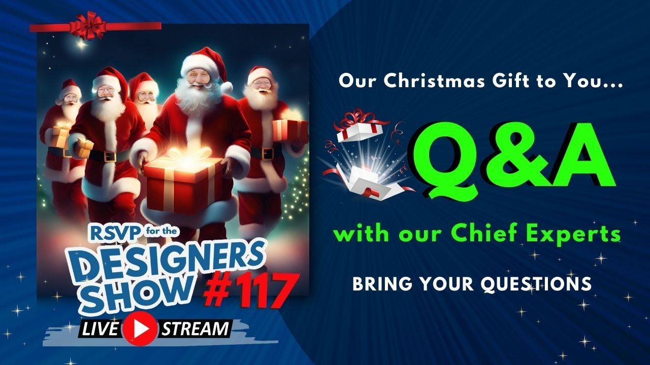 Christmas Q&A with Chief Experts Designers Show 117