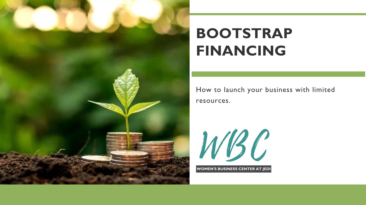 Bootstrap Financing