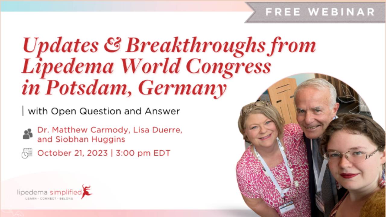 Updates & Breakthroughs from Lipedema World Congress