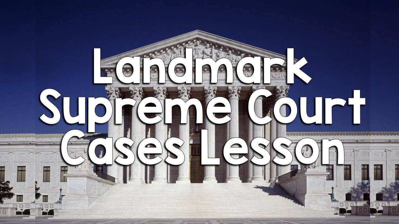 Landmark Supreme Court Cases PBL
