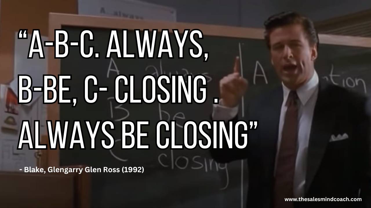 Always Be Closing