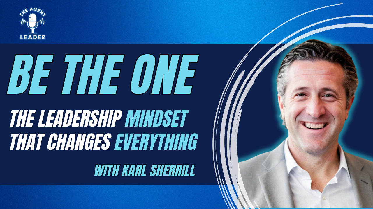Karl Sherrill on Leadership and Be the ONE