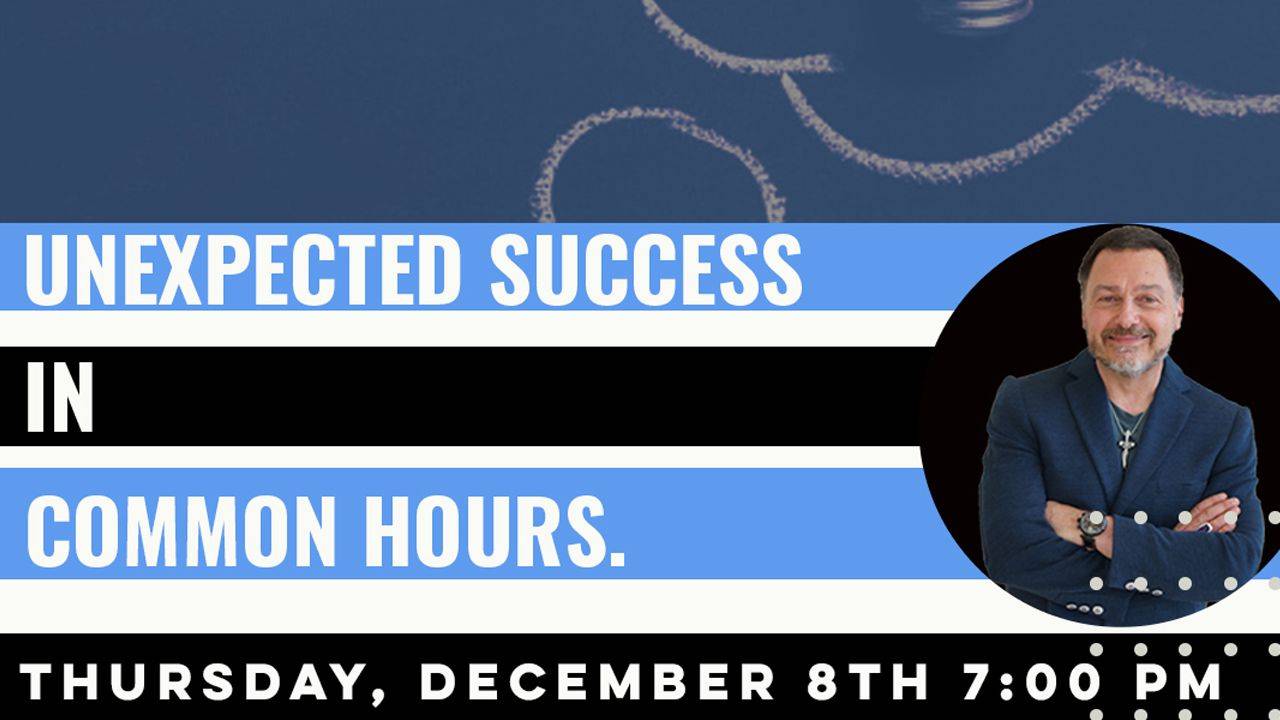 Unexpected Success in Common Hours