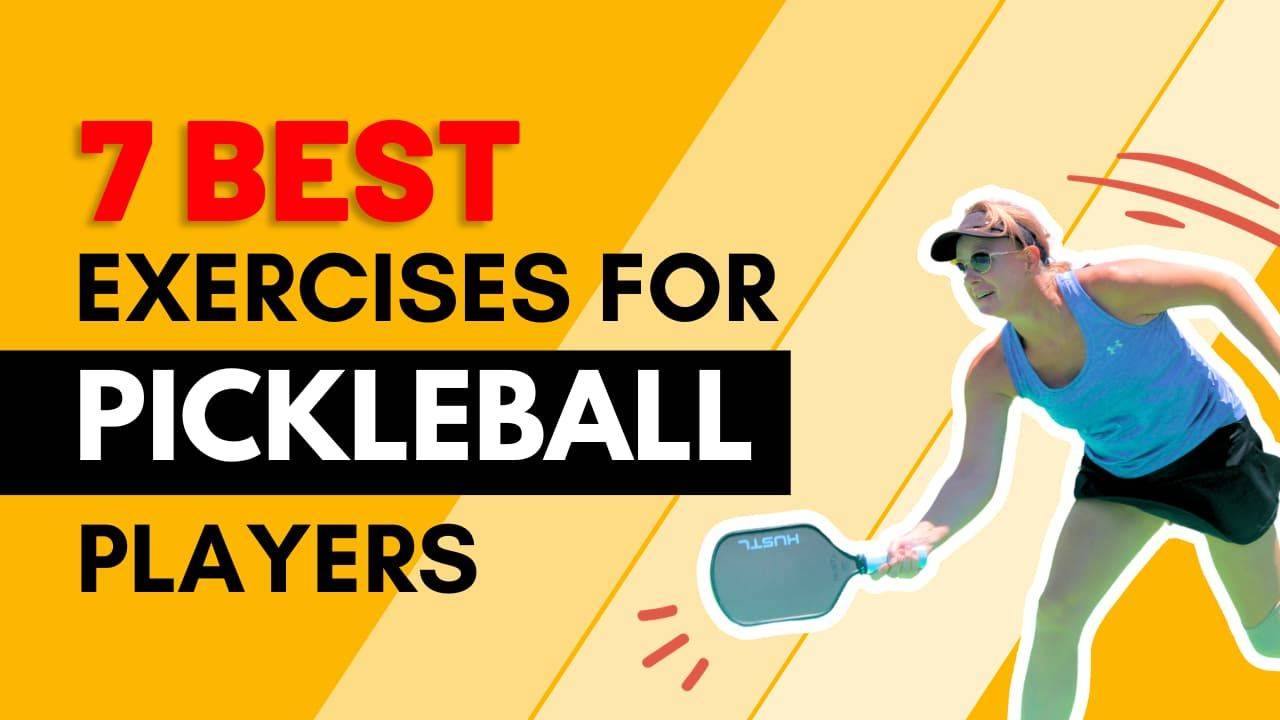 7 Best Exercises for Pickleball Players Pickleball Workouts
