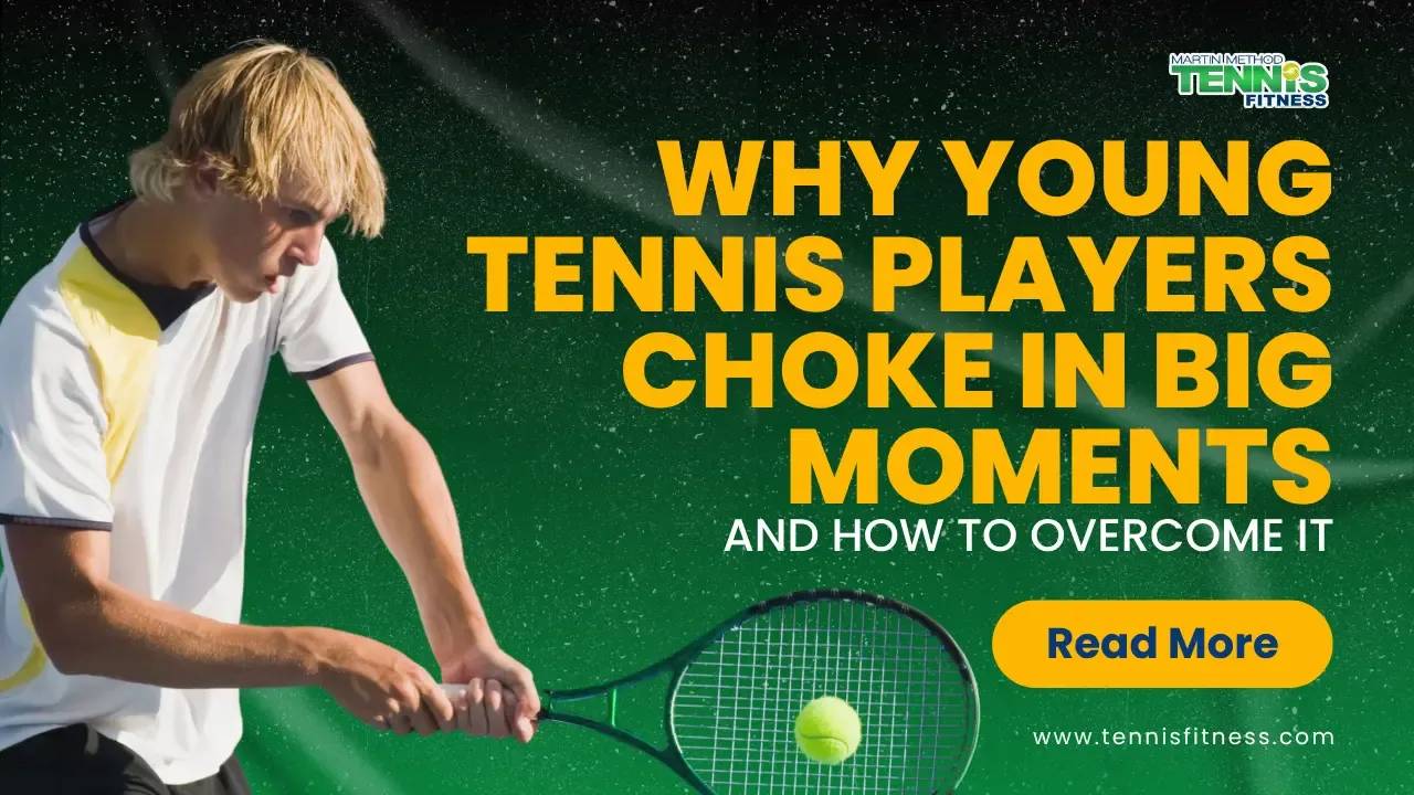 How to Help Junior Tennis Players Stop Choking Under Pressure