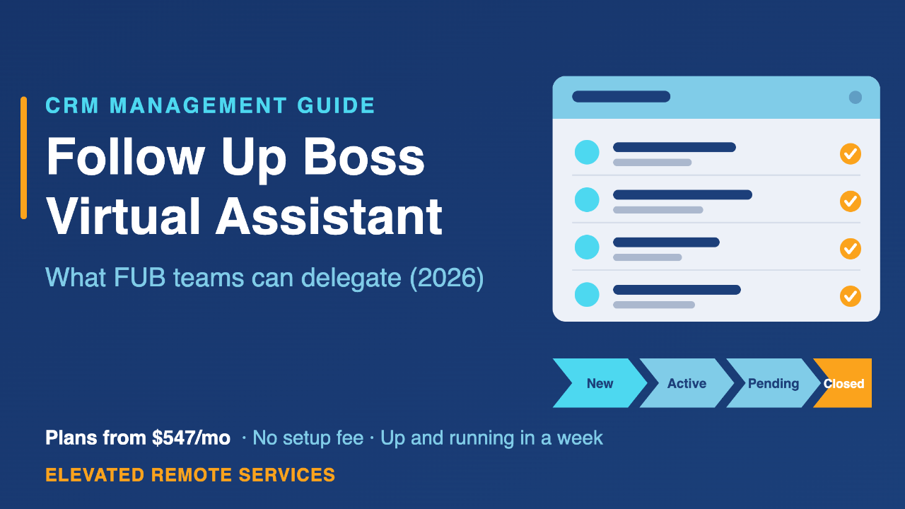 Real estate virtual assistant updating a Follow Up Boss CRM