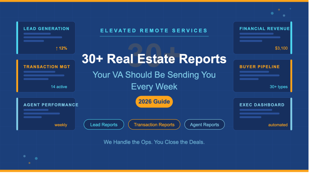 30+ Real Estate Reports Your VA Should Be Sending You Every Week