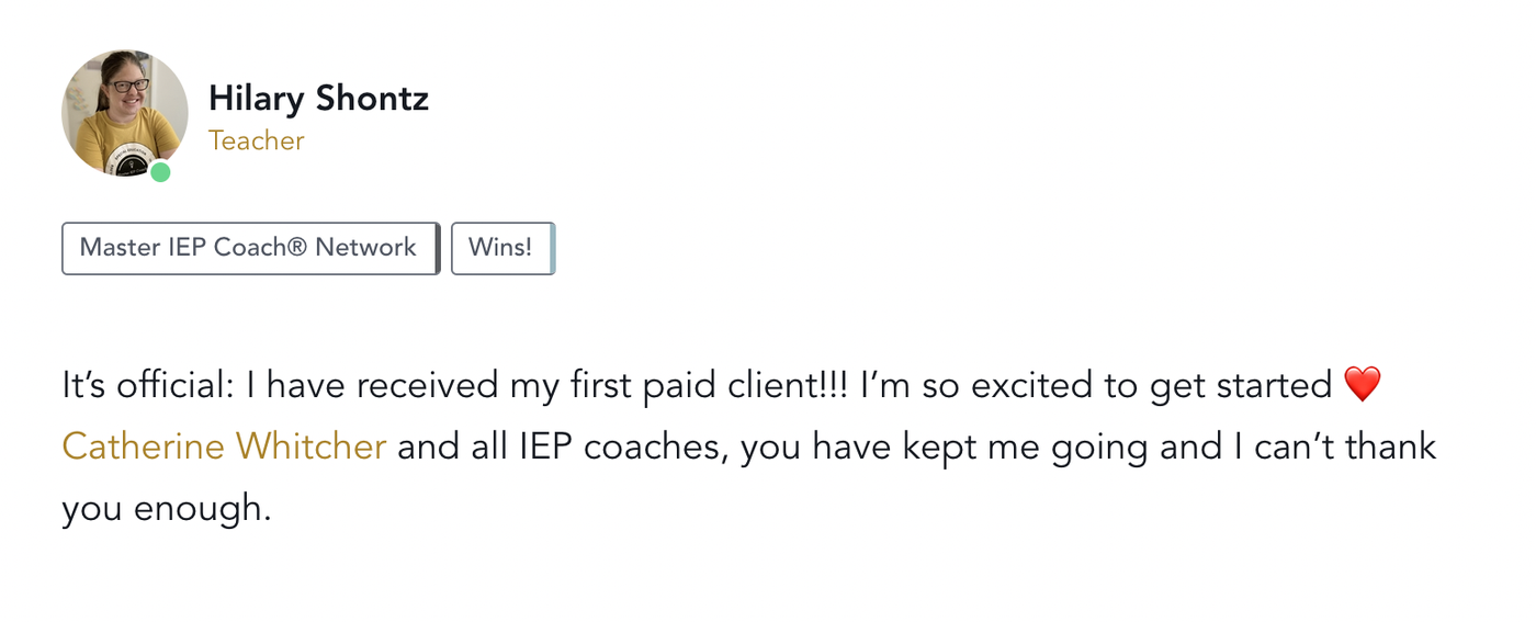 Hilary, a teacher: I have received my first paid client