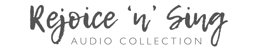 Rejoice 'n' Sing Audio Collection