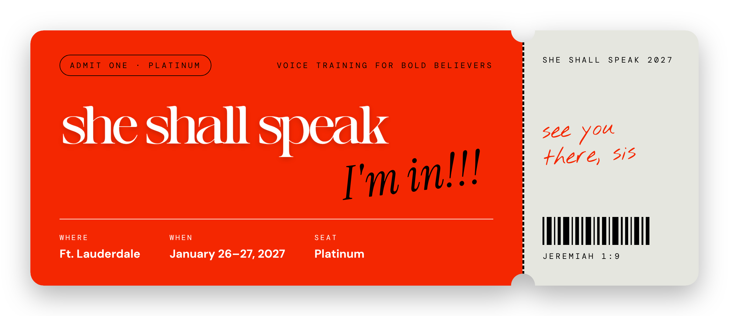 She Shall Speak 2027 Platinum ticket. Ft. Lauderdale, January 26 to 27, 2027.