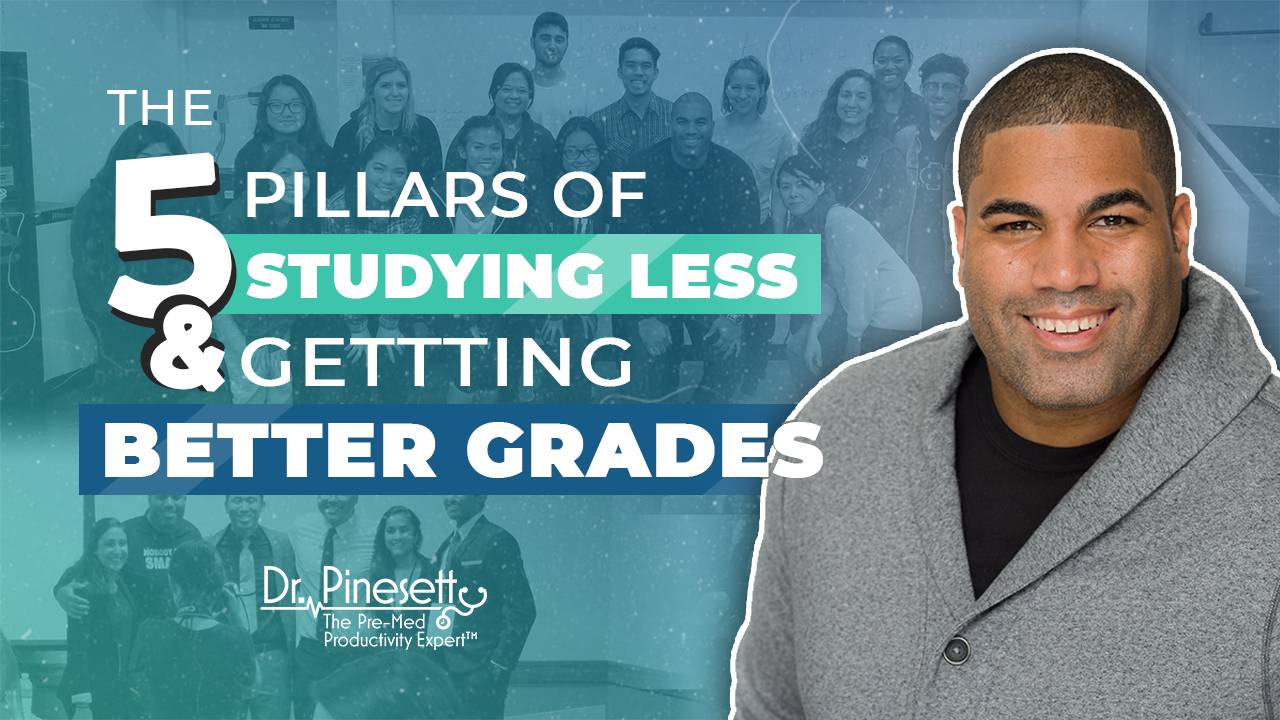 5 PILLARS OF STUDYING LESS & GETTING BETTER GRADES SPECIAL