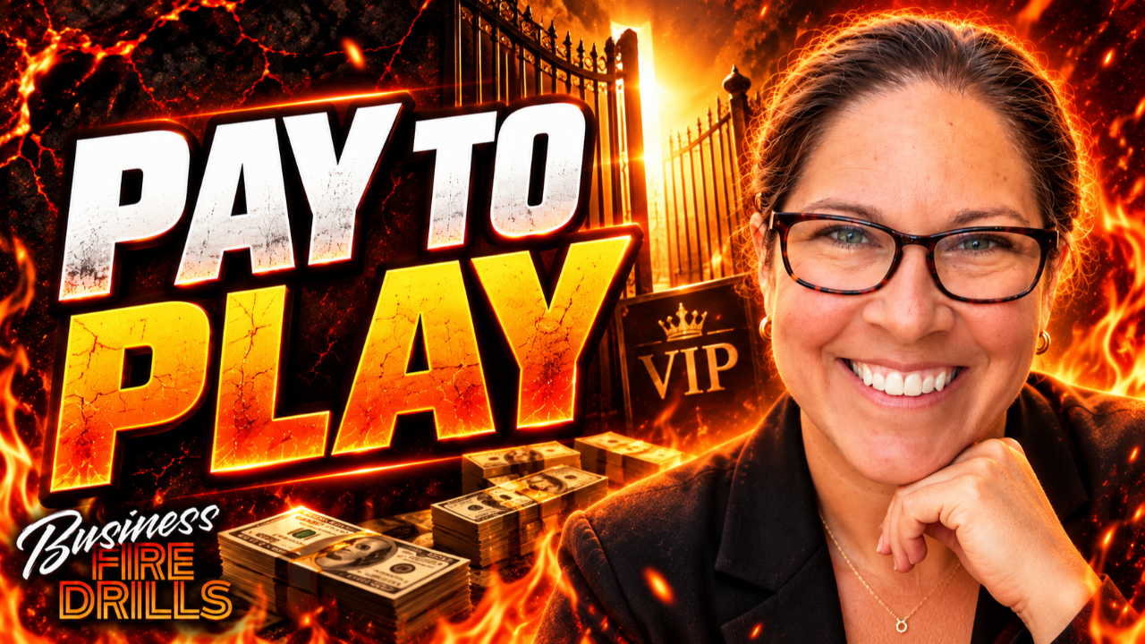 Business Fire Drills thumbnail reading 'PAY TO PLAY' in bold white-to-fire-gradient letters, with Tamsen Horton smiling in the foreground, an ornate gated VIP entrance glowing with fire in the background, and stacks of cash in front of the gate.