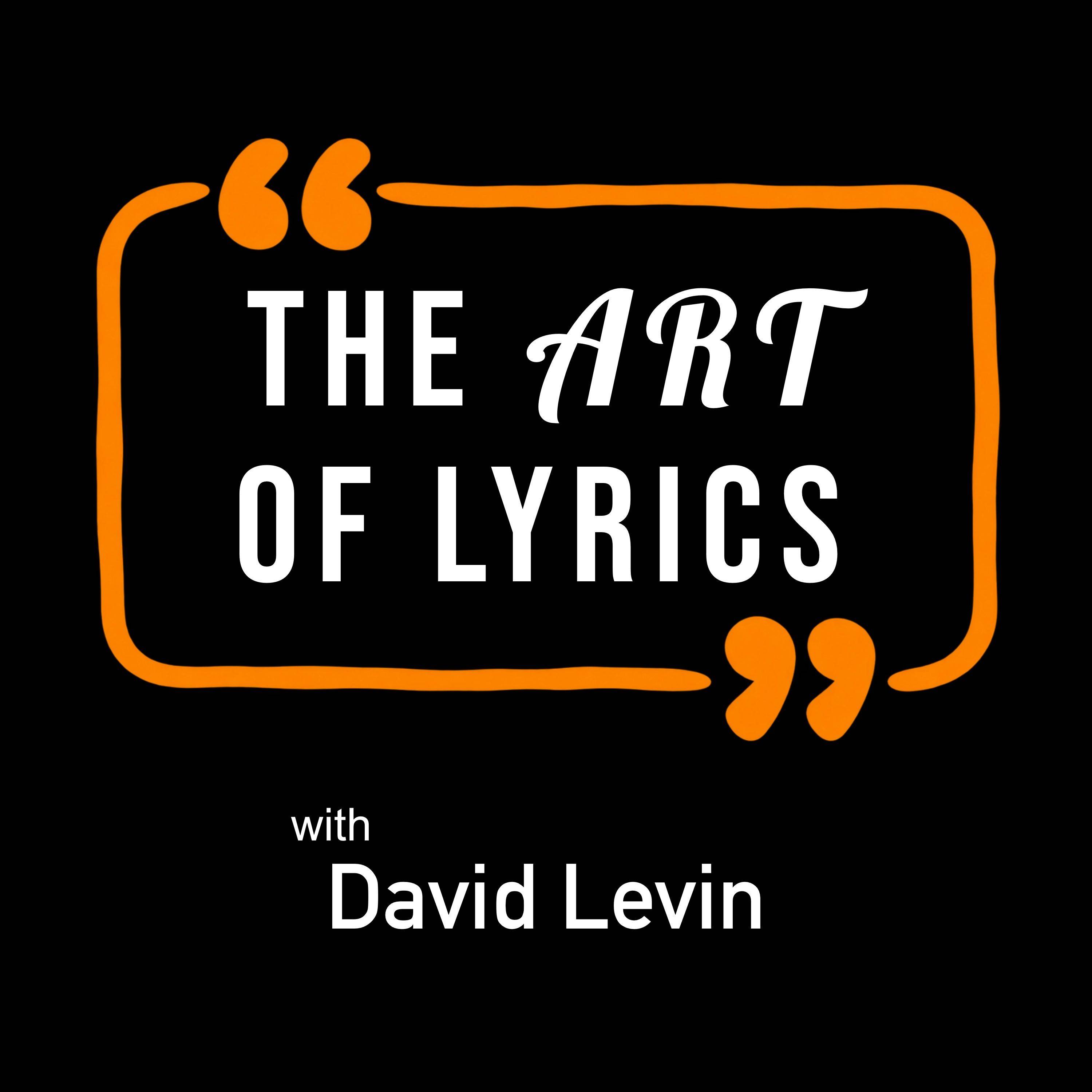The Art of Lyrics with David Levin