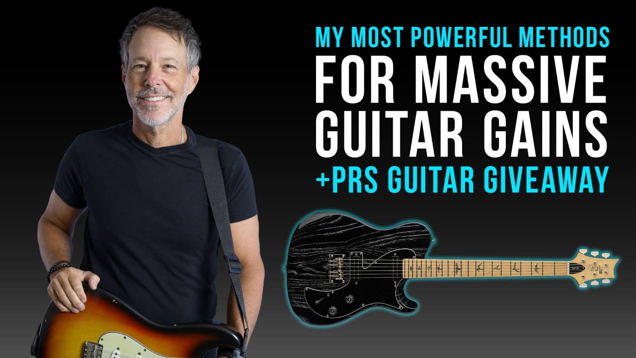 My Most Powerful Methods for Massive Guitar Gains and Giveaway