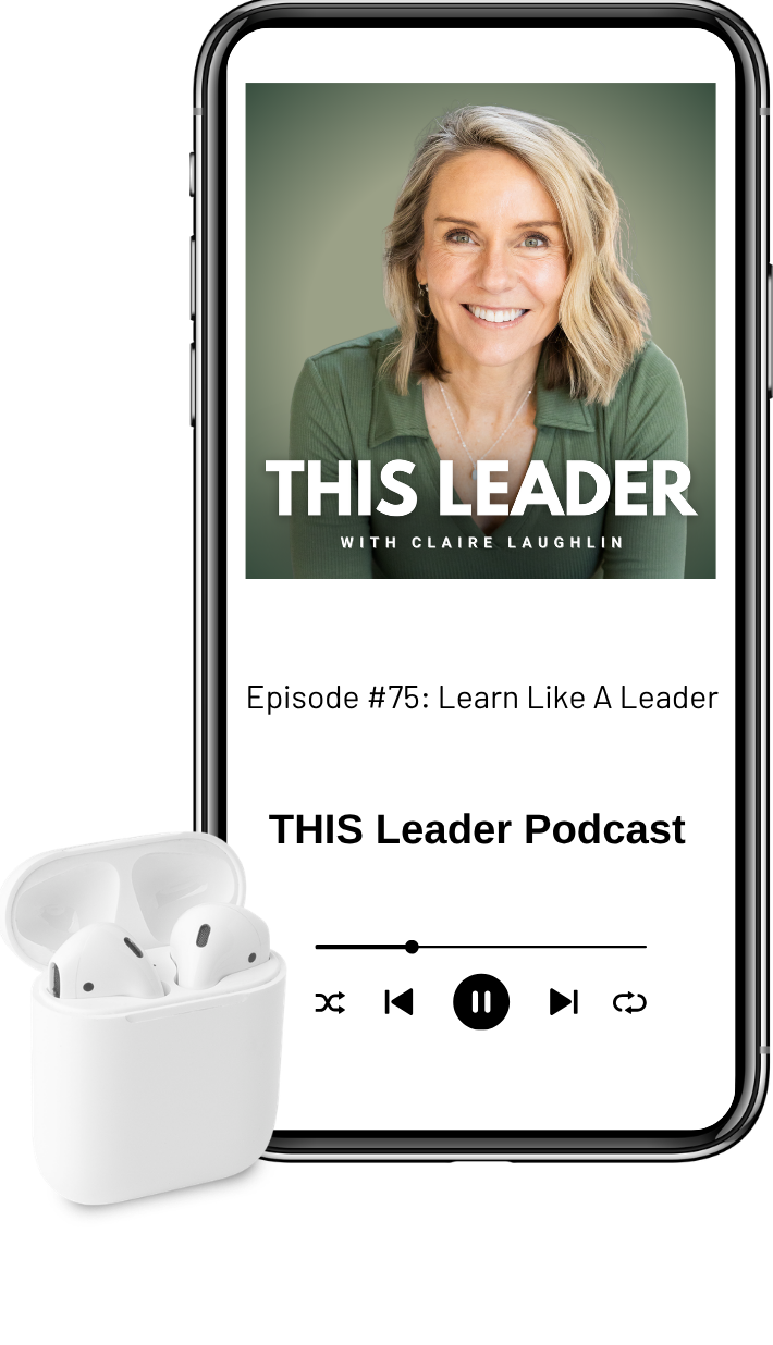 Mock up of podcast episode on phone with air pods Episode #75 "Learn Like A Leader" with Podcast cover art