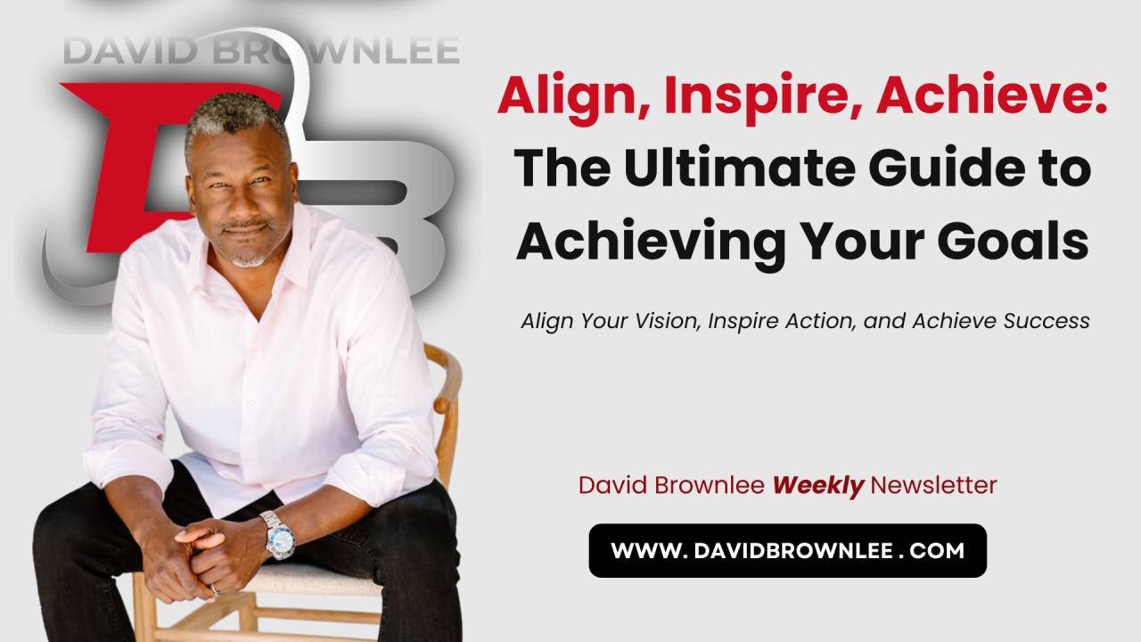 Align, Inspire, Achieve: The Ultimate Guide to Achieving Your Goals