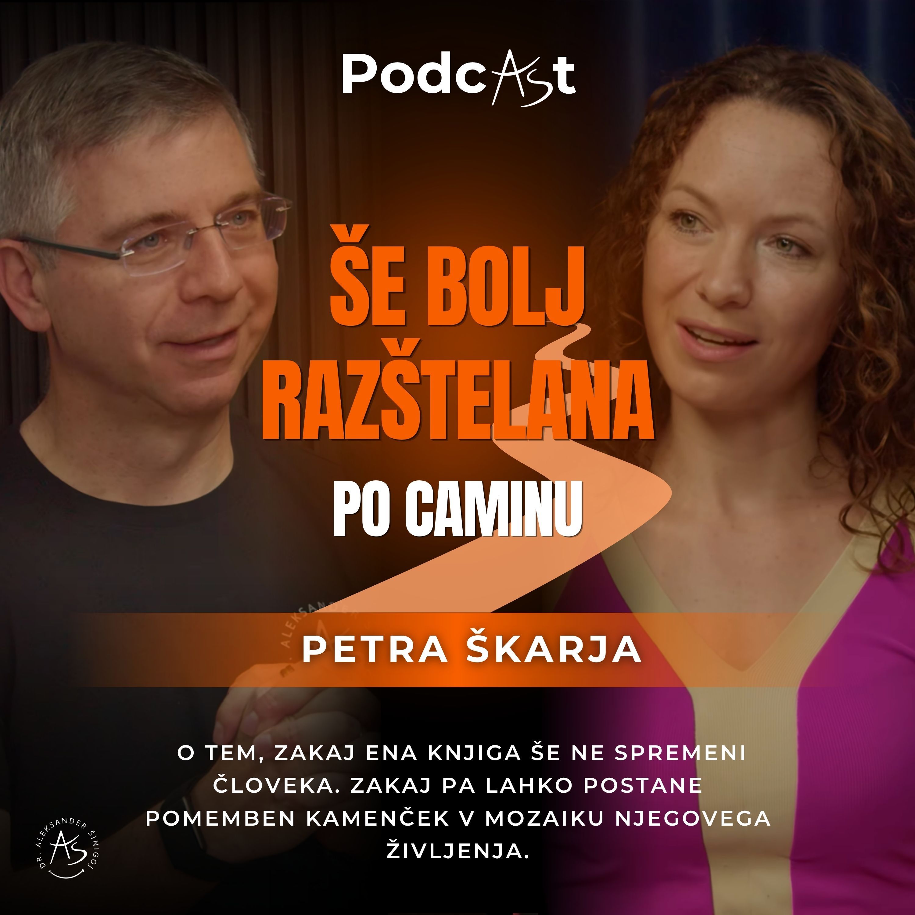 Camino me ni pozdravil – takrat se je vse šele začelo (Petra Škarja) | PodcAŠt #55