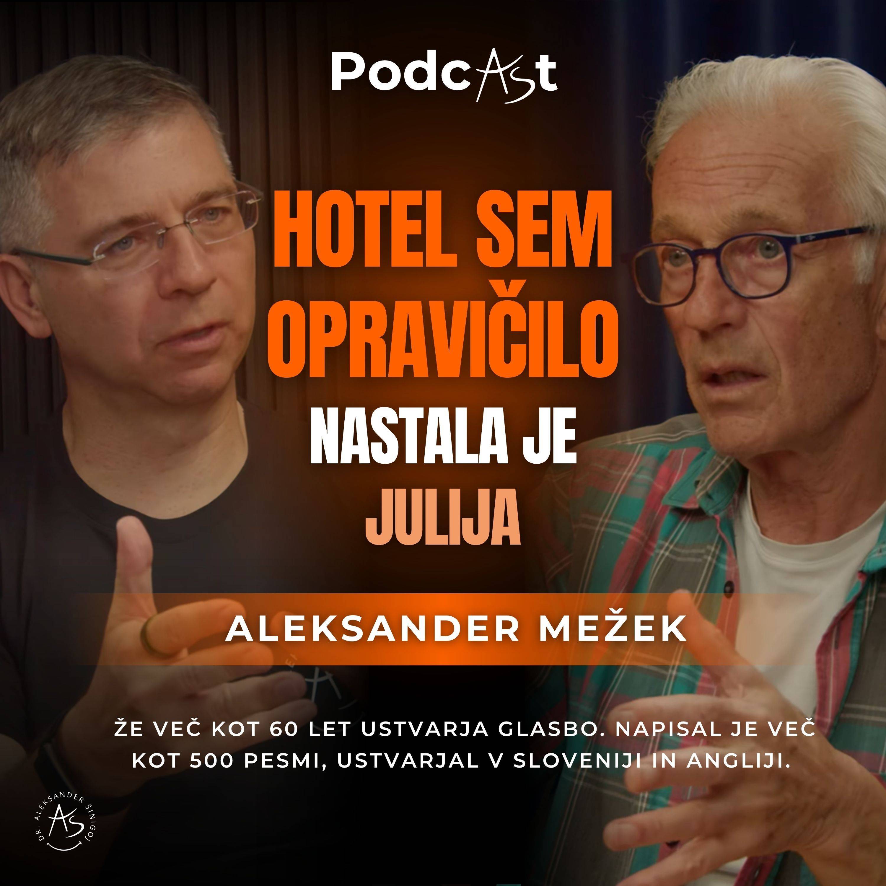 Julija: 2 dni smo jo iskali (Aleksander Mežek) | PodcAŠt #59