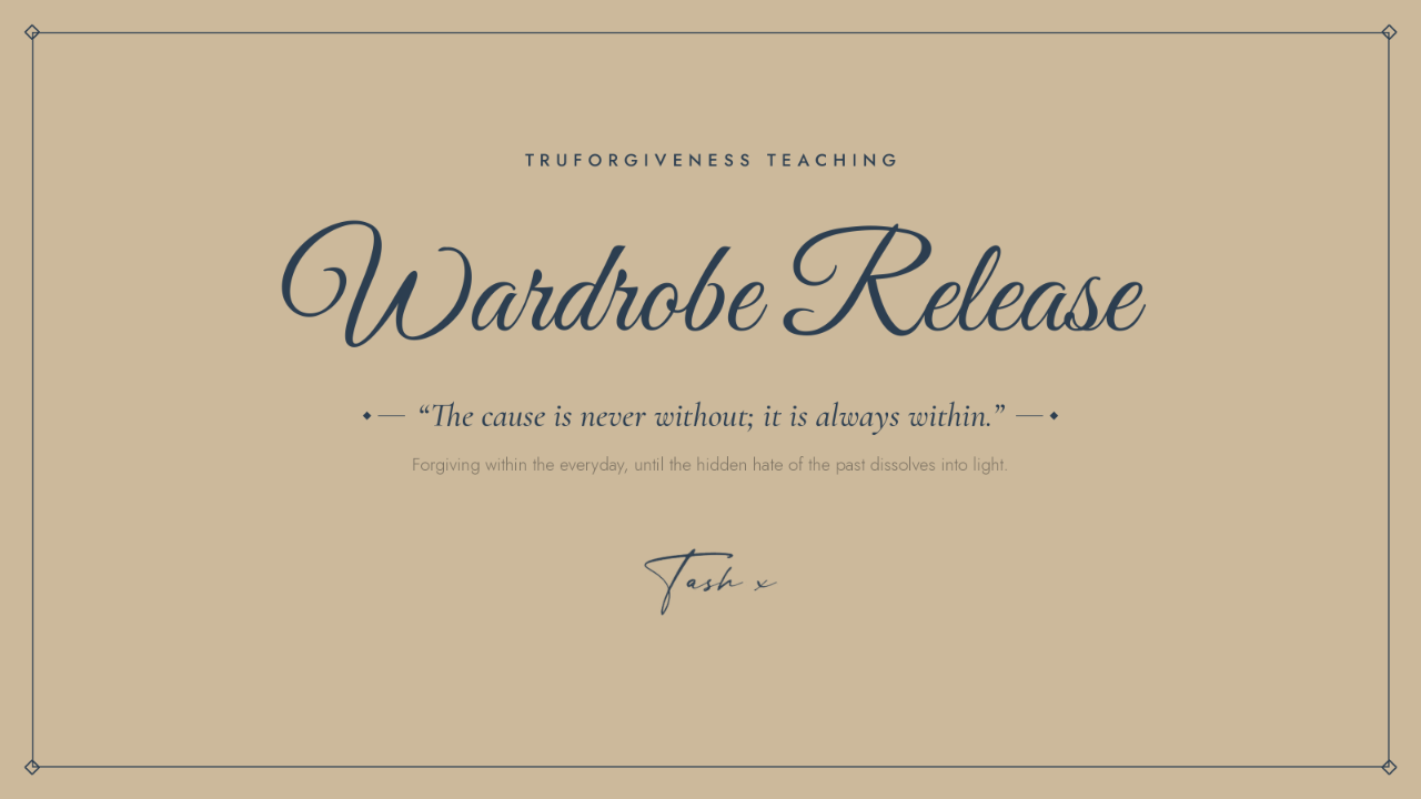 Truforgiveness Wardrobe Release