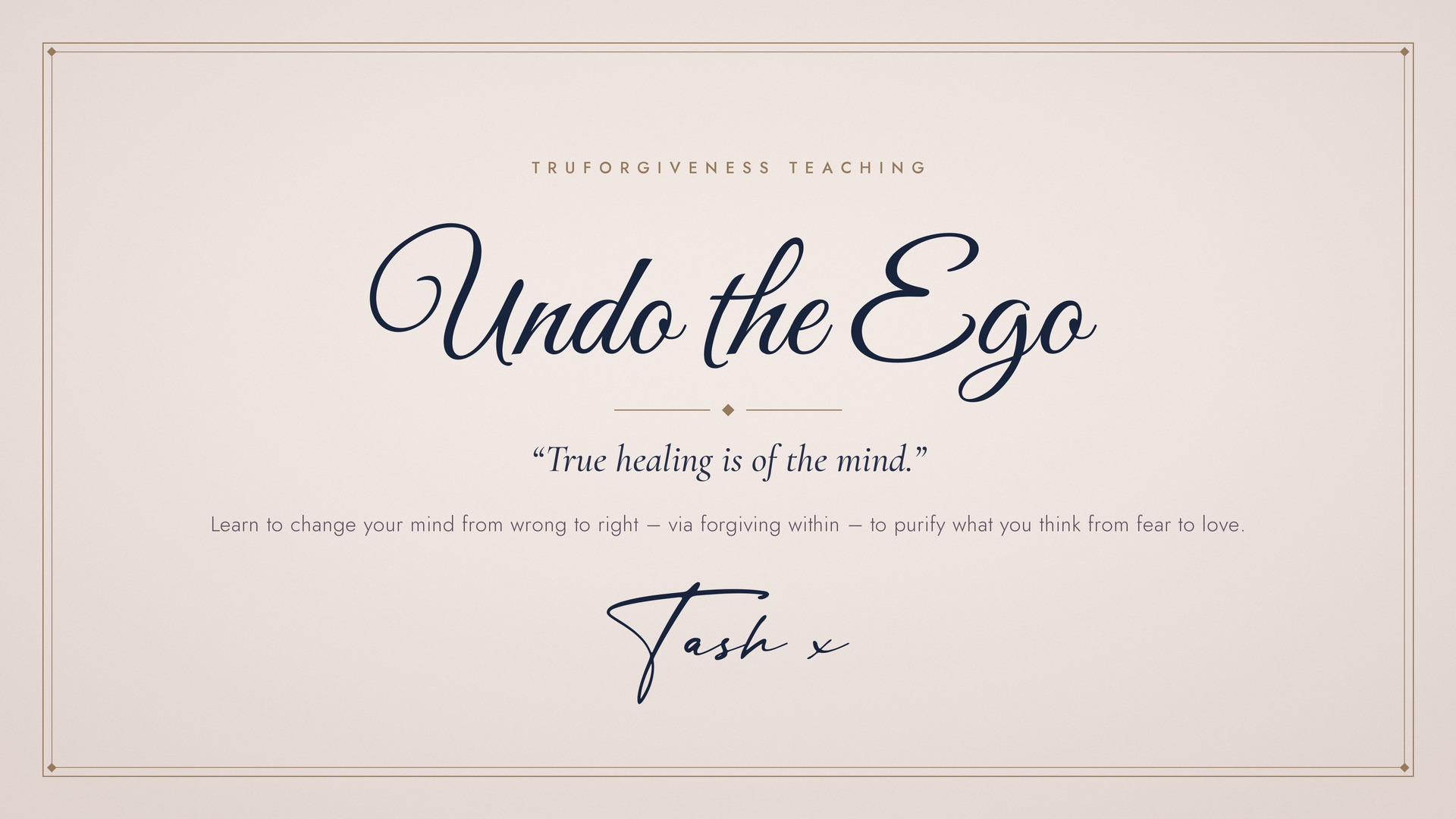 Undoing ego-identification with Truforgiveness