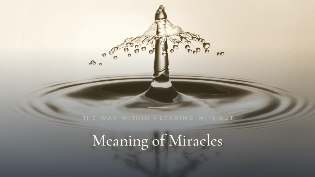 Meaning of Miracles