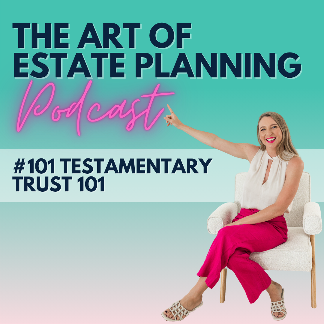 #101 Testamentary Trust 101 episode artwork