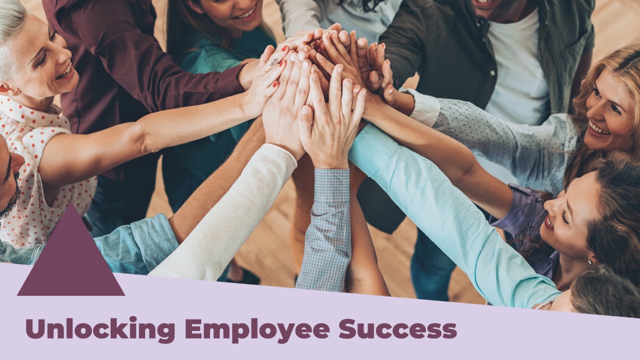 Unlocking Employee Success