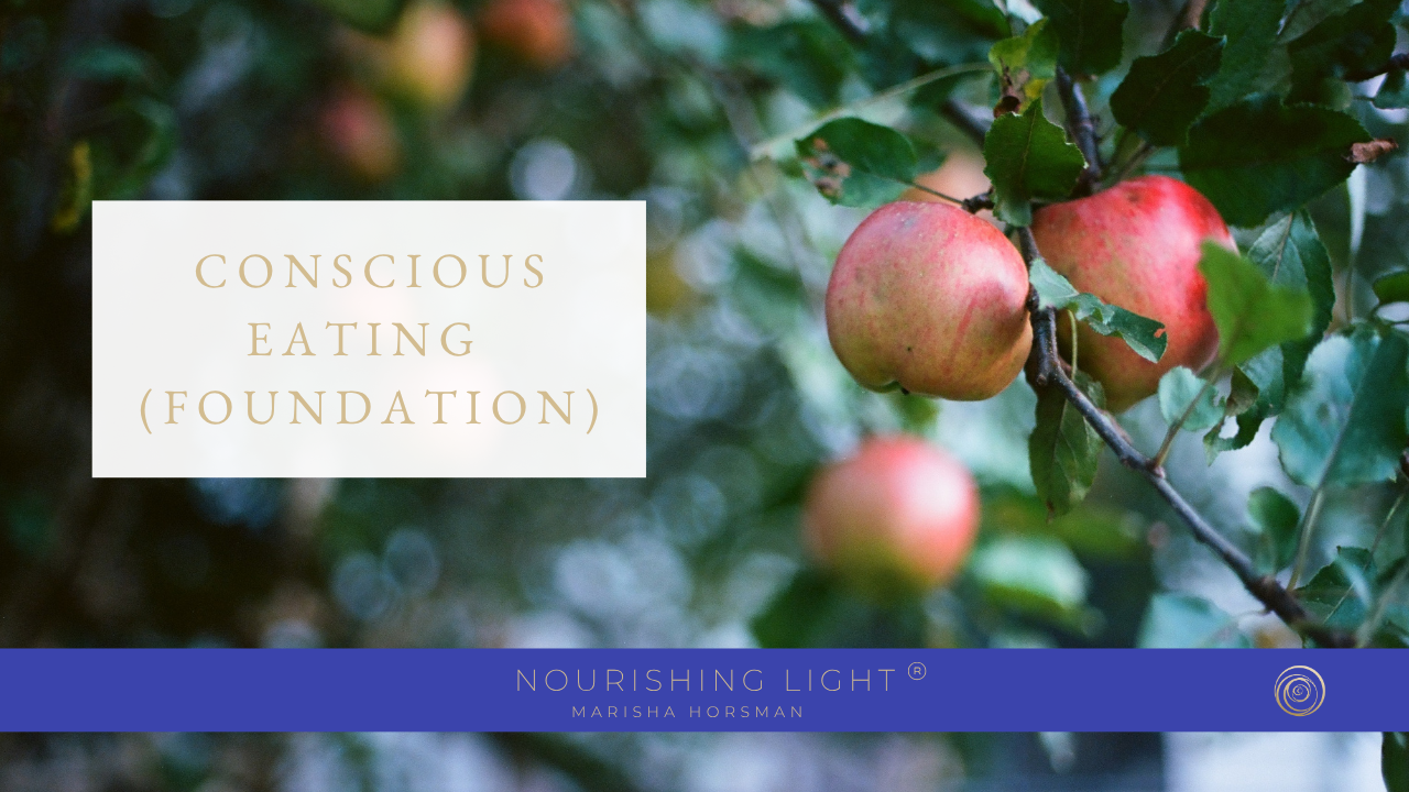 Conscious Eating (Foundation)