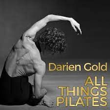 All Things Pilates with Darien Gold Podcast