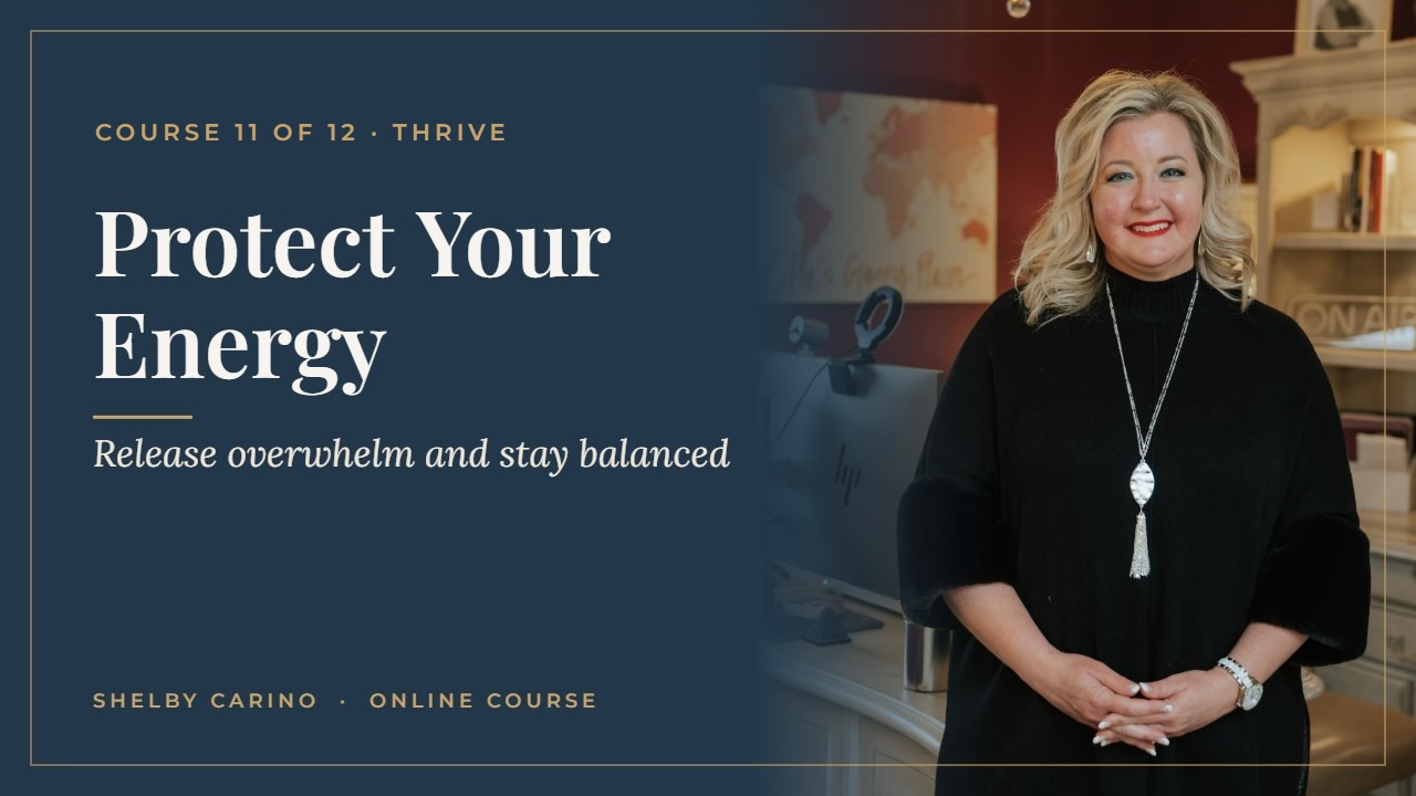 Protect Your Energy course by Shelby Carino