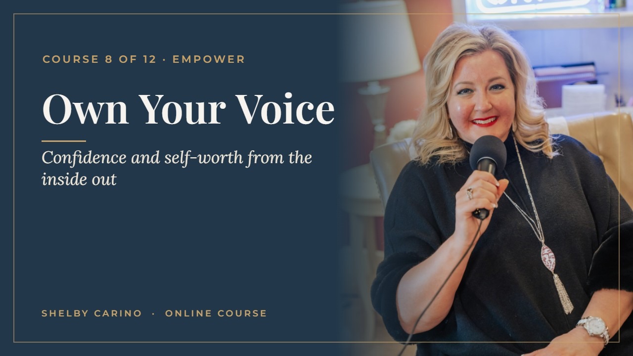 Own Your Voice course by Shelby Carino